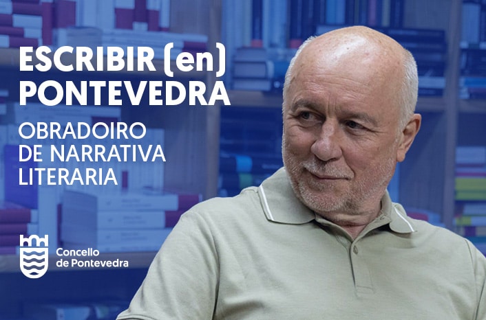 Taller de escritura – ESCRIBIR (EN) PONTEVEDRA CON MANUEL LOURENZO