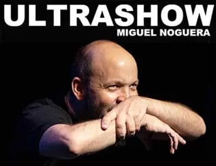 Espectáculo cómico de Miguel Noguera en Redondela: Ultrashow