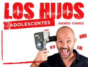 Espectáculo teatral: Los hijos adolescentes con Andrés Torres en Redondela