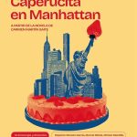 Estreno en Galicia de "Caperucita en Manhattan" por Teatro de La Abadía en Cangas