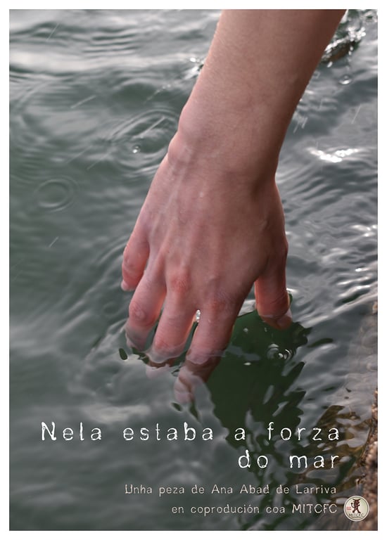 Muestra de Teatro de Cangas 2026 - "Nela estaba a forza do mar" de Ana Abad Larriva