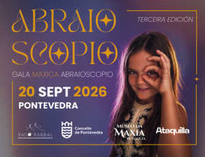 Espectáculo de Magia en la Gala Máxica Abraioscopio en Pontevedra