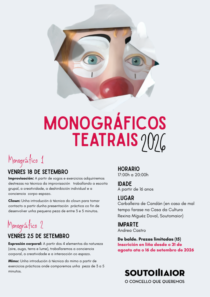 Monográficos teatrais 2026 en Soutomaior