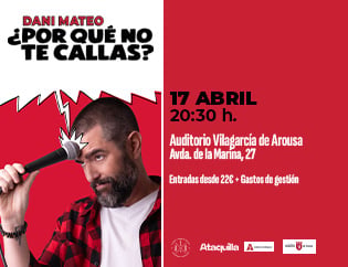 Dani Mateo: «¿Por qué no te callas?» en Vilagarcía de Arousa