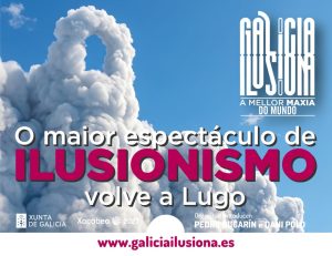 Gran Gala Internacional de Magia Galicia Ilusiona en el Auditorio Sede Afundación Pontevedra