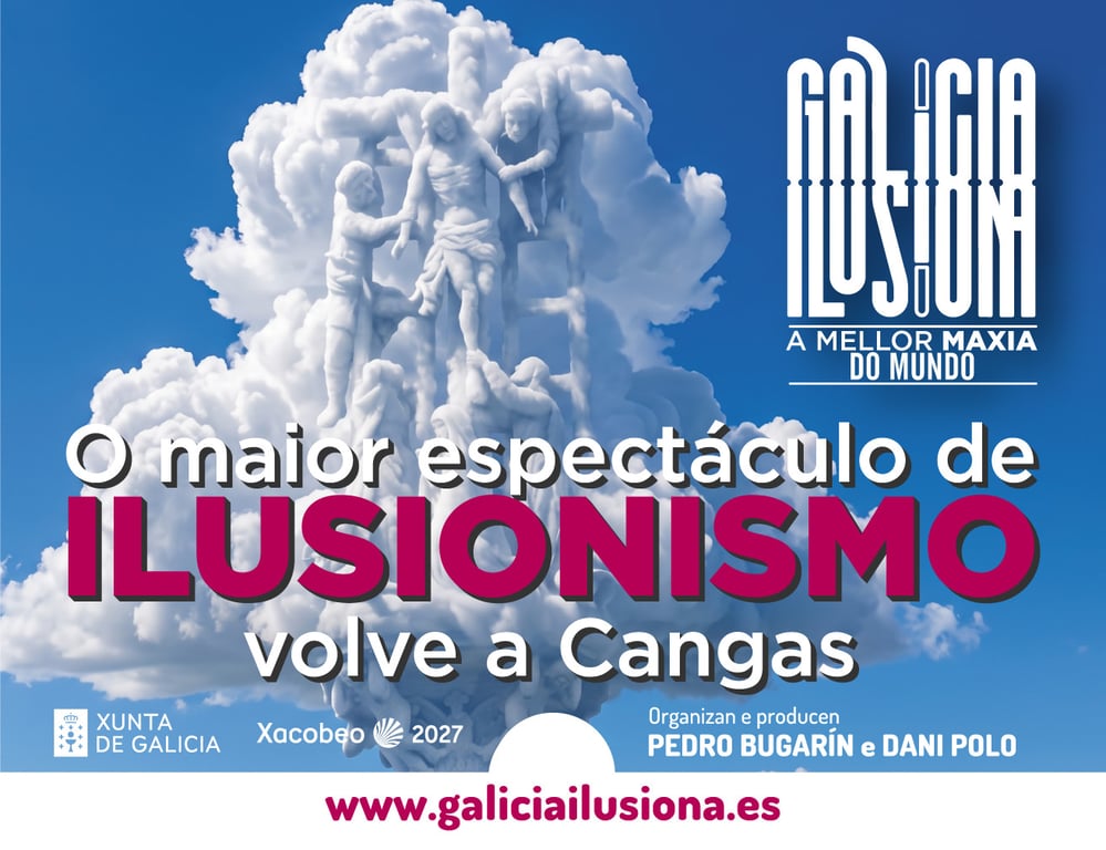 Gran Gala Internacional de Magia Galicia Ilusiona en Cangas