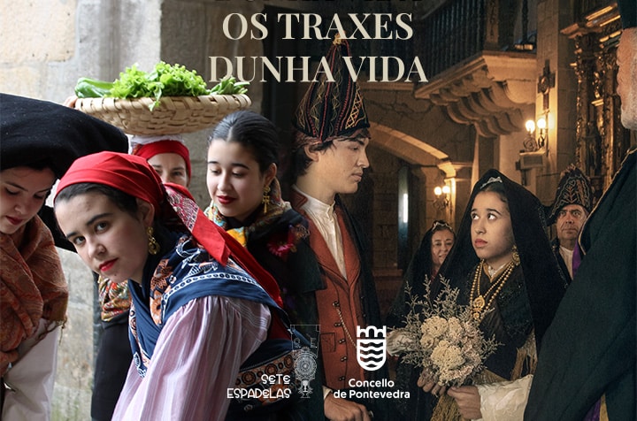Os Traxes dunha Vida: exposición de etnografía e vestimenta tradicional en Pontevedra