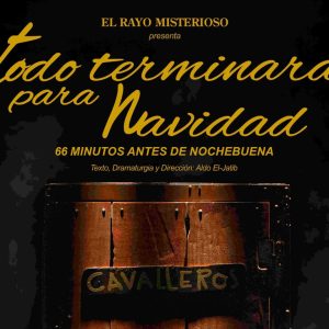 El Rayo Misterioso presenta «Todo terminará para Navidad» en Cangas