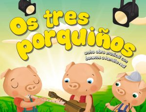 Los tres cerditos en el Auditorio de Cangas