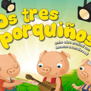 Los tres cerditos en el Auditorio de Cangas