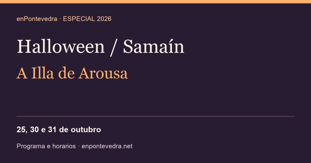 Samaín na Illa de Arousa 2026: programa familiar
